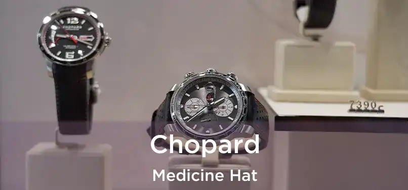 Chopard Medicine Hat